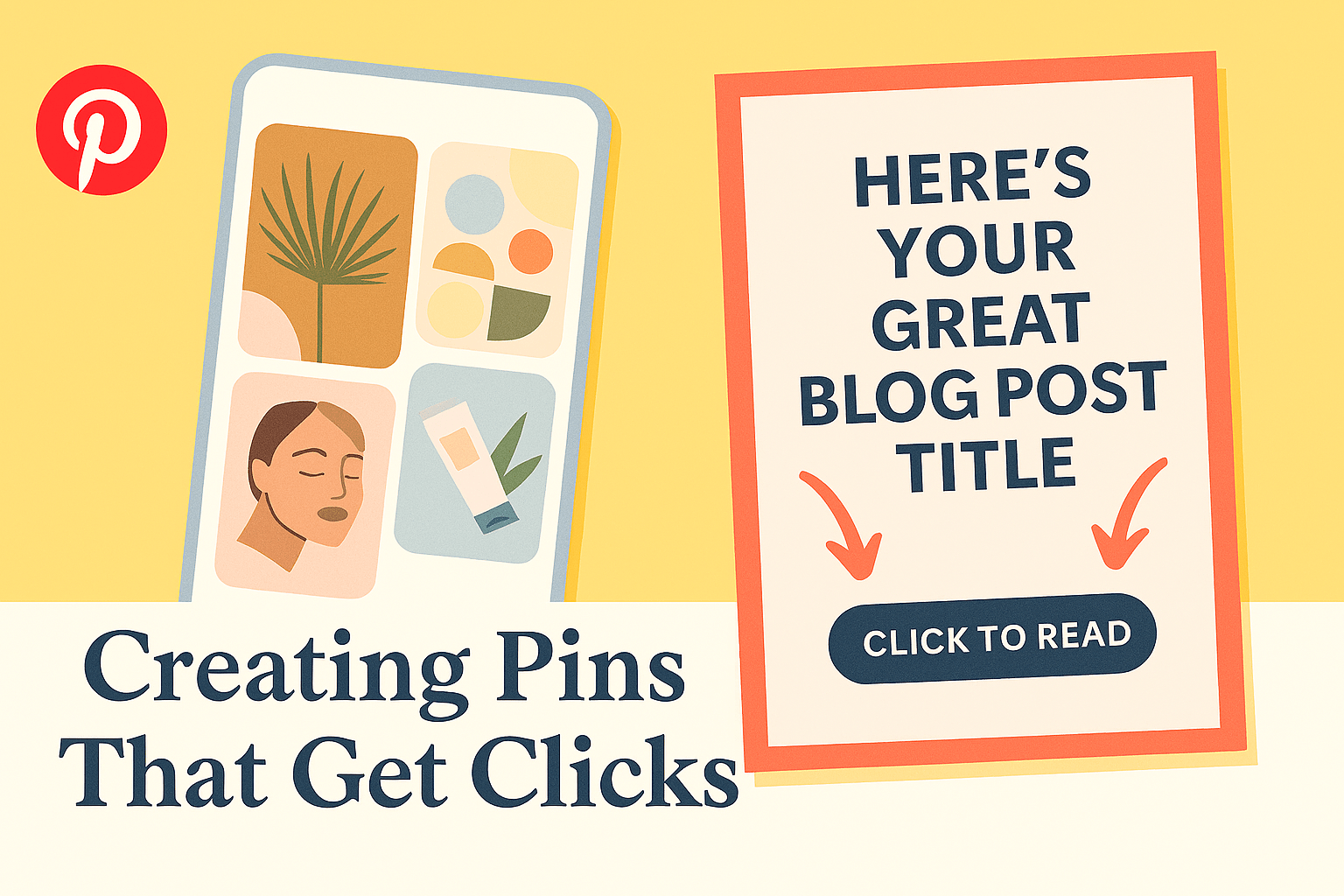 Creating Pins that Get Clicks 
