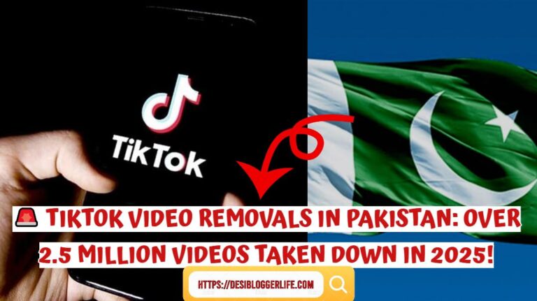 🚨 TikTok Video Removals in Pakistan: Over 2.5 Million Videos Taken Down in 2025!