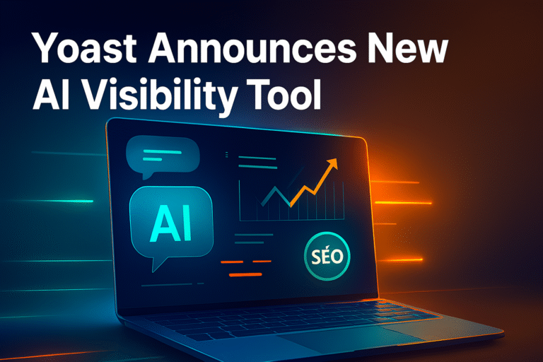 Yoast Announces New AI Visibility Tool: Tracking Brands in the Age of AI Search